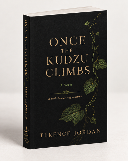 Once the Kudzu Climbs — A Novel